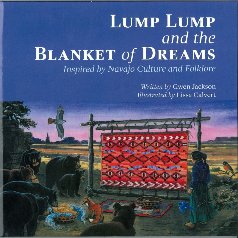 La cultura Navajo fuente de inspiración del libro infantil “Lump Lump y la Manta de Sueños” La cultura Navajo fuente de inspiración del libro infantil “Lump Lump y la Manta de Sueños”