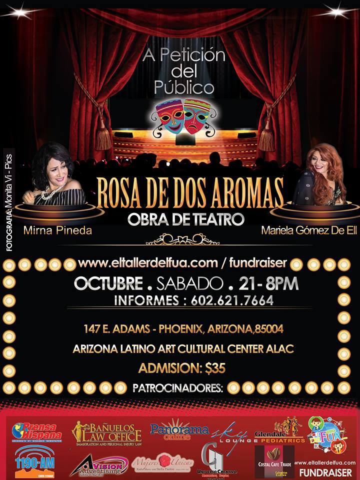 La obra “Rosa de Dos Aromas” se presentará nuevamente en Phoenix el 21 de octubre a petición del público La obra “Rosa de Dos Aromas” se presentará nuevamente en Phoenix el 21 de octubre a petición del público